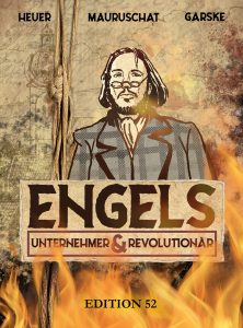 Cover der Graphic Novel Engels Unternehmer und Revolutionär