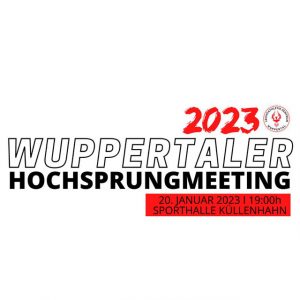 Wuppertaler Hochsprungmeeting 2023