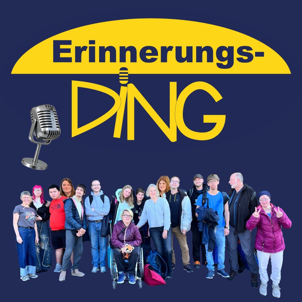 Das Titelbild des Podcast-Projekts Erinnerungs-DING zeigt das Logo und die Gruppe, die an diesem Podcast gearbeitet hat.